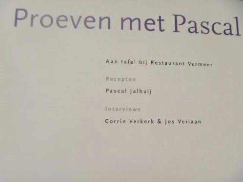 Proeven met Pascal - aan tafel bij Restaurant Vermeer - Afbeelding 2