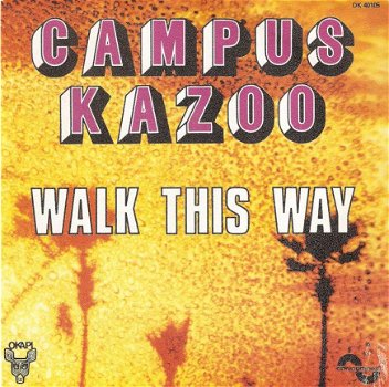 singel Campus Kazoo - Walk this way / Ten out of ten - 1