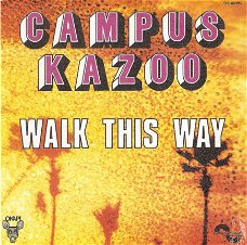 singel Campus Kazoo - Walk this way / Ten out of ten