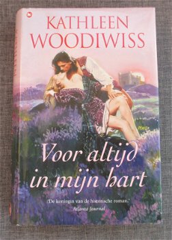 Kathleen Woodiwiss - Voor altijd in mijn hart - 1