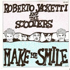 Singel Roberto Jacketti & Scooters - Make me smile / Little bo(o)y