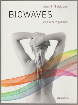 Alan E. Baklayan: Biowaves - 1