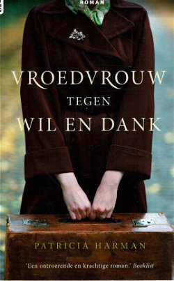 Patricia Harman = Vroedvrouw tegen wil en dank - IBS roman 129