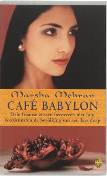 Marsha Mehran - Cafe Babylon - 1