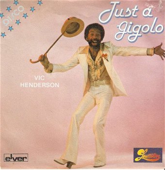 Singel Vic Henderson - Just a gigolo / How can I knew - 1