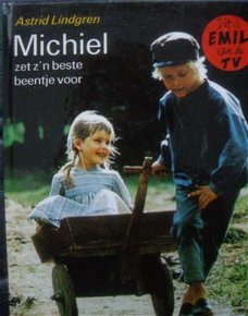 Astrid Lindgren - Michiel zet z'n beste beentje voor - hardcover