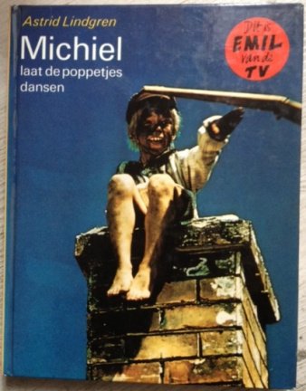 Astrid Lindgren - Michiel zet z'n beste beentje voor - hardcover - Afbeelding 4