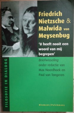 Friedrich Nietzsche & Malwida Meysenbug - briefwisseling