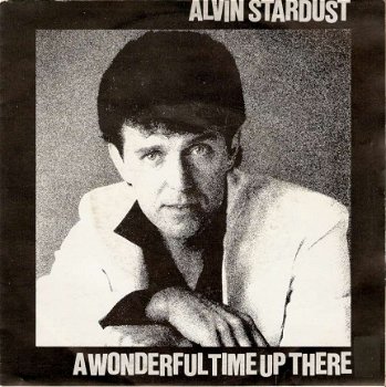 Singel Alvin Stardust - A wonderful time up there / Love you so much - 1