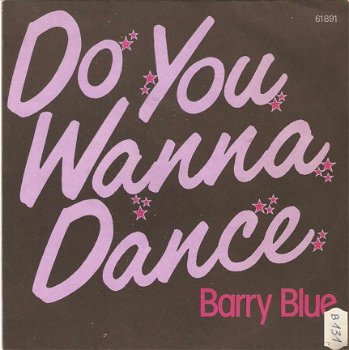 singel Barry Blue - Do you wanna dance / Don’t put your money on my horse - 1