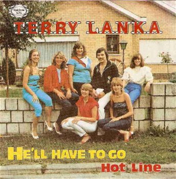 singel Terry Lanka - He’ll have to go / hot line - 1