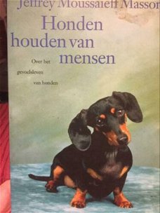 Jeffrey Moussaieff Masson   -  Honden Houden Van Mensen