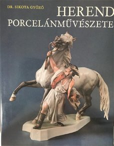 Herend, Porcelanmuveszete, Dr.Sikota Gyozo