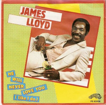 Singel James Lloyd - He will never love you (like I do) / Dancing on townsquare - 1