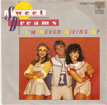 singel Sweet Dreams - I’m never giving up / Two way mirror - 1