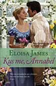 Eloisa James Kus me, Annabel - 1