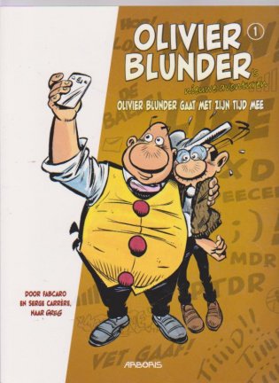 Olivier Blunder Nieuwe Avonturen 1 Olivier Blunder gaat met zijn tijd mee - nr. 1