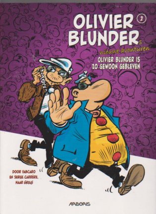 Olivier Blunder Nieuwe Avonturen 2 Olivier Blunder is zo gewoon gebleven - nr. 1