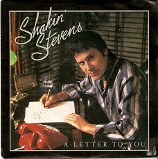 Singel Shakin' Stevens - A letter to you / Come back and love me