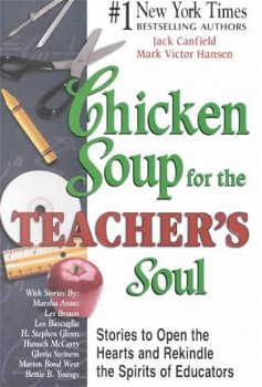 Mark Victor Hansen - Chicken Soup For The Teacher's Soul (Engelstalig) - 1