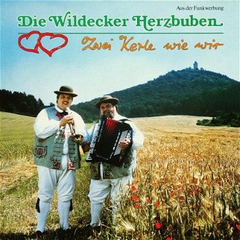 Die Wildecker Herzbuben ‎– Zwei Kerle Wie Wir (CD) - 1