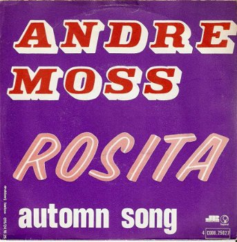 singel André Moss - Rosita / Automn song - 1
