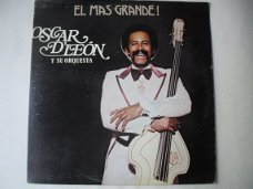 Oscar D`Leon y su Orquesta El Mas Grande !