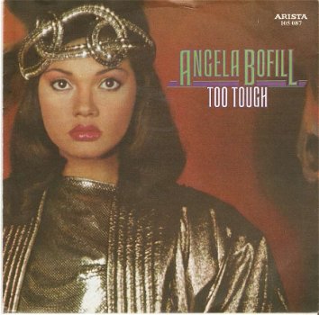 singel Angela Bofill - Too tough /Rainbow inside my heart - 1