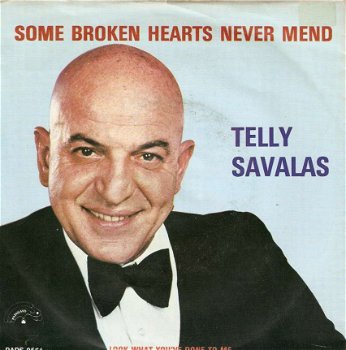 singel Telly Savalas - Some broken hearts never mind - 1