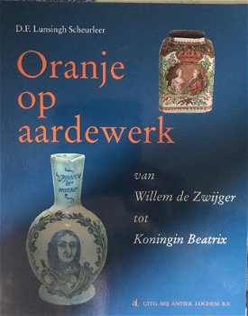 Oranje op aardewerk, D.F.Lunsingh Scheurleer - 1