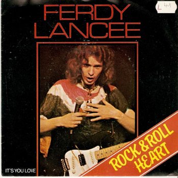 singel Ferdy Lanceé - Rock & roll heart / It’s you love - 1