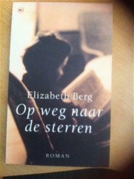 Elizabeth Berg - Op Weg Naar De Sterren - 1