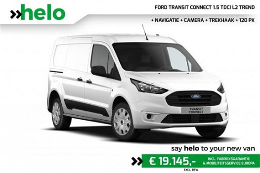 Ford Transit Connect - 1.5 TDCI L2 Trend [Navigatie + Camera + Trekhaak] - 1