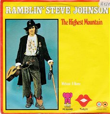 Singel Ramblin' Steve Johnson - The highest mountain / Without a home