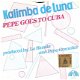 singel Pepe goes to Cuba - Kalimba de luna / Reflections - 1 - Thumbnail