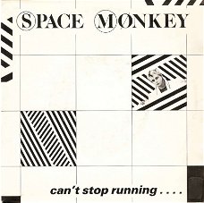 singel Space Monkey - Can’t stop running / Can’t stop running