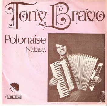 singel Tony Bravo - Polonaise / Natasja - 1