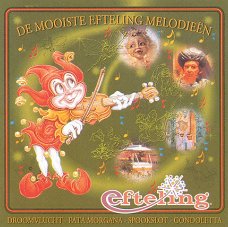 Efteling  -  De Mooiste Efteling Melodieën  (CD)