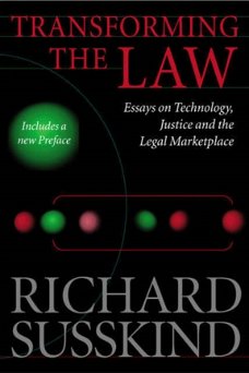 Richard Susskind  -  Transforming the Law  (Engelstalig)