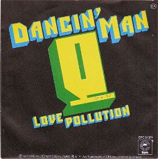 singel Q - Dancin’ man / Love pollution