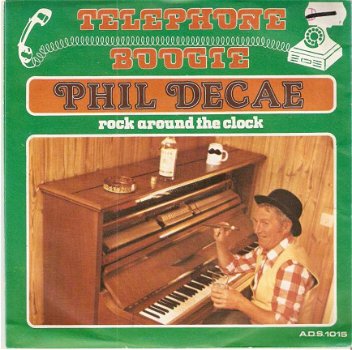 singel Phil Decae - Telephone boogie / Rock around the clock - 1