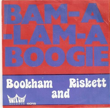 singel Bookham & Riskett - Bam-a-lam-a-boogie - 1
