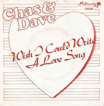 singel Chas & Dave - Wish I could write a love song - 1