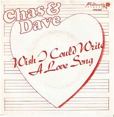 singel Chas & Dave - Wish I could write a love song