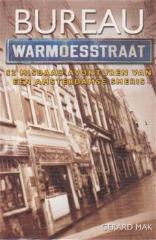 Bureau Warmoesstraat 52 misdaad avonturen van een amsterdamse smeris - 1