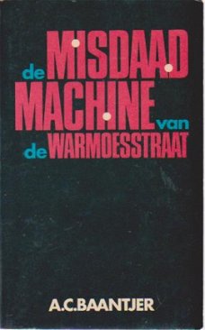 A.C. Baantjer De misdaad machine van de warmoesstraat