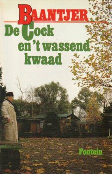 Baantjer 43 - De Cock en 't wassend kwaad - 1