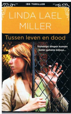 Linda Lael Miller - Tussen leven en dood IBS 108