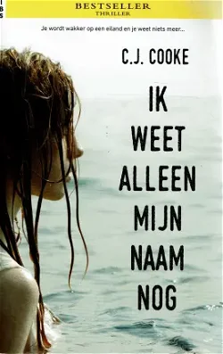 C.J Cooke = Ik weet alleen mijn naam nog - uitgave 2019 - IBS