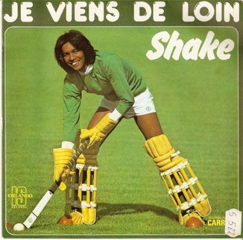 singel Shake - Je viens de loin / La vie en fête - 1